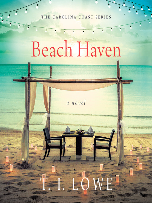 Title details for Beach Haven by T.I. Lowe - Available